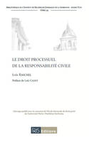 Le droit processuel de la responsabilité civile