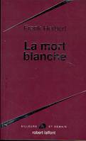 La mort blanche - NE