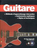 Guitare, Méthode d'apprentissage interactive, instruments mythiques, styles et techniques