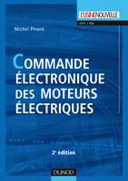 Commande électronique des moteurs électriques - 2ème édition