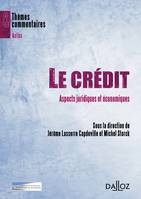 Le crédit, Aspects juridiques et économiques