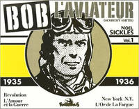 Bob l'aviateur, 1 : Bob l'aviateur, (1935-1936)