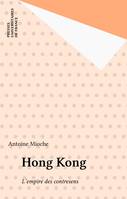 Hong Kong, L'empire des contresens