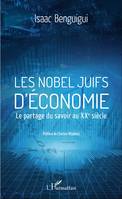 Les Nobel juifs d'économie, Le partage du savoir au  XXe siècle