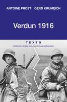 Verdun 1916 / une histoire franco-allemande de la bataille