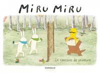 Miru Miru - Tome 6 - Le concours de peinture