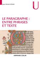 Le paragraphe : entre phrases et texte, Entre phrases et texte