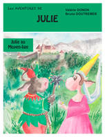 Les aventures de Julie la vache, 9, Les aventures de Julie / Julie au Moyen Age