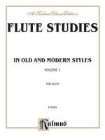 Flute Studies in Old and Modern Styles, Volume I