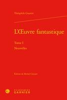 L'oeuvre fantastique, Nouvelles