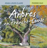 Arbres en Franche-Comté