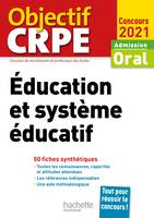 Objectif CRPE en fiches : Éducation et système éducatif - Concours 2021, [concours 2021]