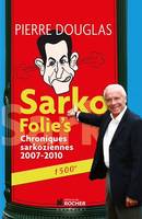 Sarko Folie's, Chroniques sarkoziennes 2007-2010, 1500e