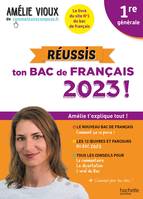 Réussis ton Bac de français 2023 avec Amélie Vioux 1re générale