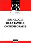 Sociologie de la famille contemporaine