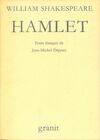 La Tragédie d'Hamlet, prince de Danemark Shakespeare, William