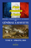 Mémoires et Correspondance de La Fayette - Tome 2 - D'une Révolution à l'autre