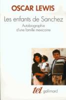 Les Enfants de Sánchez, Autobiographie d'une famille mexicaine