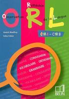 Observation Réfléchie de la Langue CM1-CM2, Manuel élève