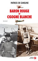 Baron rouge et cigogne blanche, Manfred von Richthofen et René Fonck