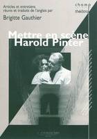 Mettre en scène Harold Pinter