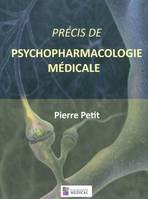 Précis de psychopharmacologie médicale