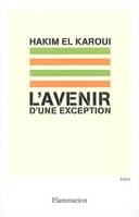 L'Avenir d'une exception