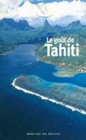 Le goût de Tahiti