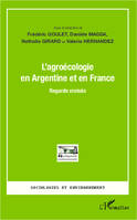 Agroécologie en Argentine et en France, Regards croisés