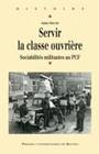 Servir la classe ouvrière, Sociabilités militantes au PCF