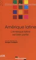 Amérique latine, l'Amérique latine est bien partie