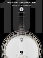101 Five-String Banjo Tips, Stuff All The Pros Know & Use