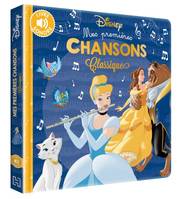 DISNEY - MES PREMIERES CHANSONS CLASSIQUES