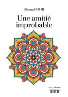 Une amitié improbable