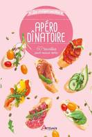 Apéro dînatoire, 60 recettes