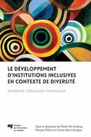 Le développement d'institutions inclusives en contexte de diversité, Recherche, formation, partenariat