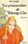 La Prisonnière de Tchang-cha, roman