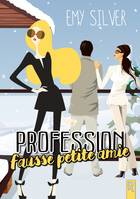 Profession fausse petite amie