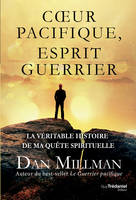 Coeur pacifique esprit guerrier