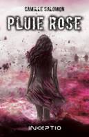 Pluie Rose