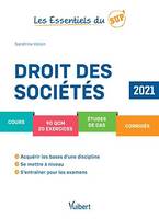 Les Essentiels du Sup : Droit des sociétés 2021, Cours - QCM - Exercices - Corrigés