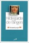 Hildegarde de Bingen / une pensée par jour