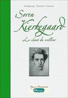 Søren Kierkegaard, le chant du veilleur