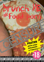 Brunch ME #FoodPorn, version censurée