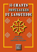 33 chants populaires du Languedoc