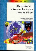 ANIMAUX TRAVERS TEXTES 5/6 ANS