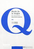 Étude de la langue au quotidien - outils, activités, progression, outils, activités, progression