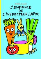 L'enfance de l'inspecteur Lapou