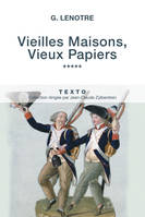 Vieilles Maisons, Vieux Papiers Tome 5