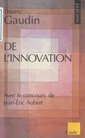 De l'innovation au prochain siècle